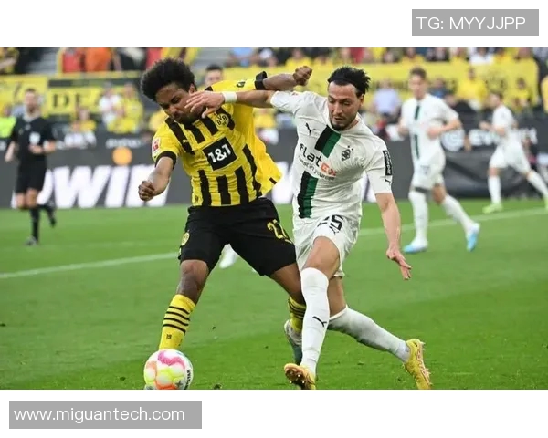 多特蒙德对阵门兴格拉德巴赫精彩直播全程回顾与赛后分析 多特蒙德对阵门兴格拉德巴赫精彩直播全程回顾与赛后分析