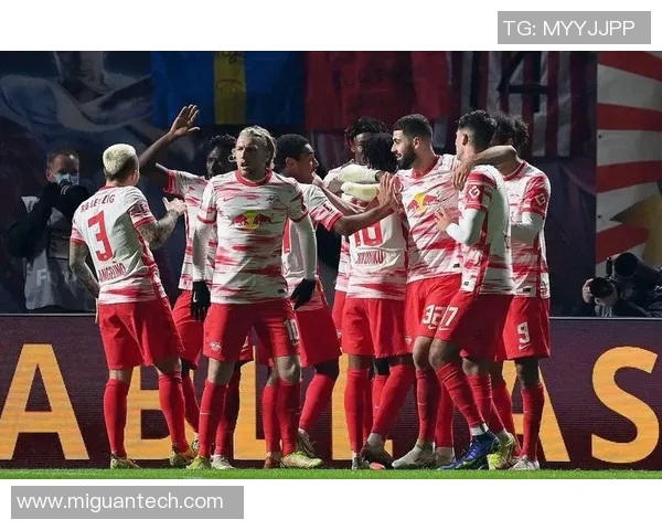 拜仁慕尼黑与莱比锡红牛历史交锋回顾与战绩分析 拜仁慕尼黑与莱比锡红牛历史交锋回顾与战绩分析